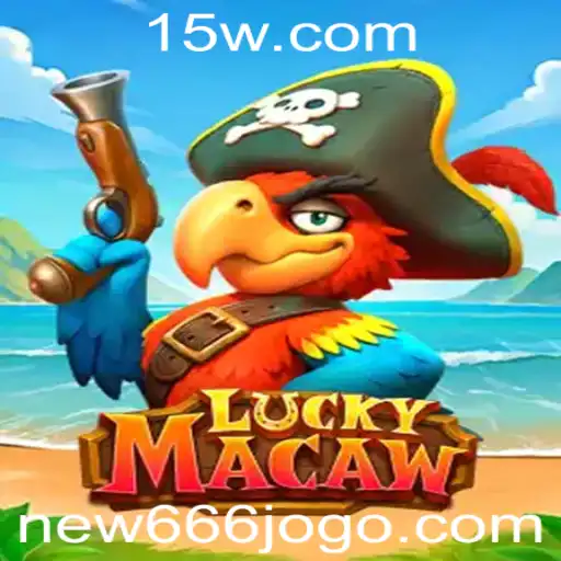 Descubra o Empolgante Jogo LuckyMacaw: Regras e Introdução ao Mundo de new666